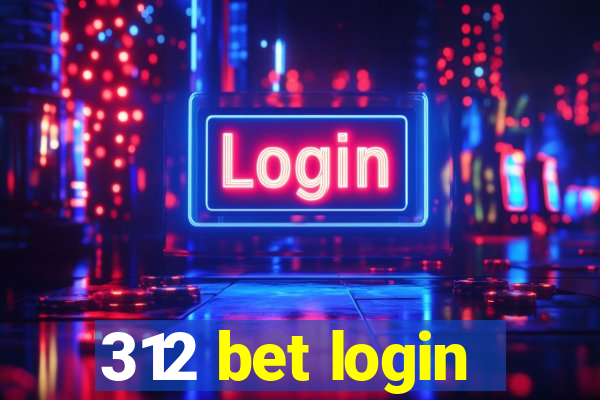 312 bet login